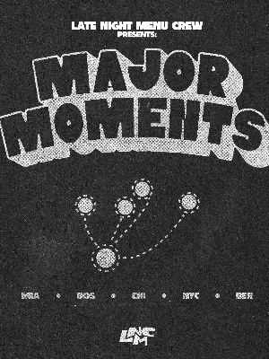 MAJOR MOMENTS